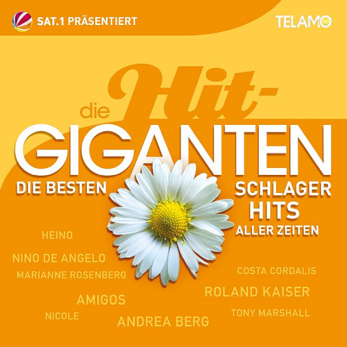 Die Hit Giganten - Die Besten Schlager Hits Aller Zeiten (2021)