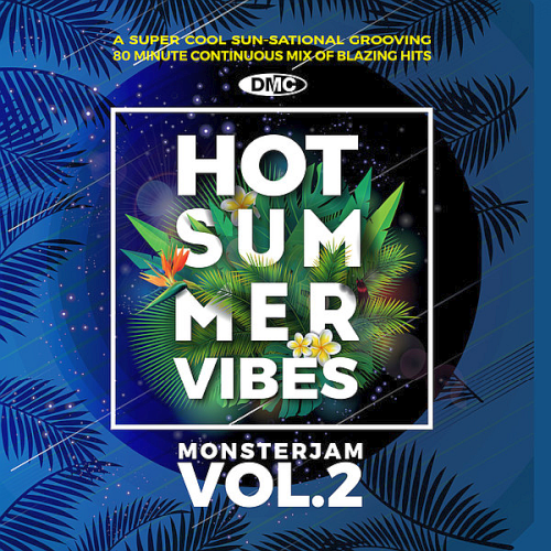 DMC Hot Summer Vibes Monsterjam 2 (2021)