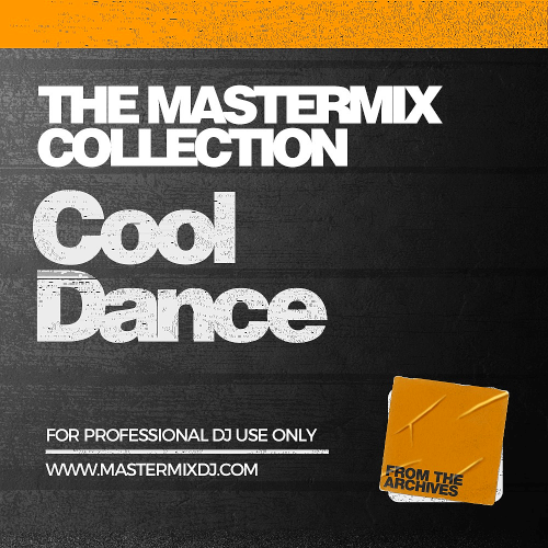 The Mastermix Collection - Cool Dance (2021)