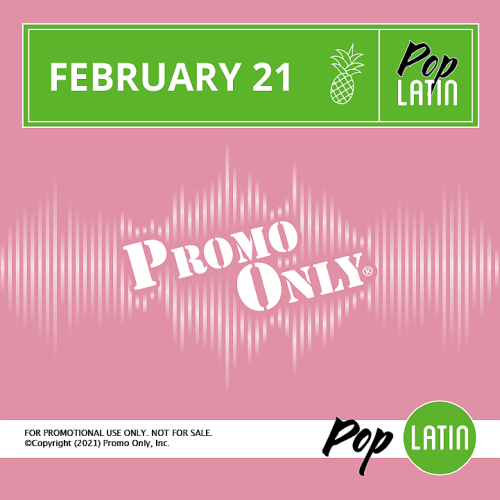 Promo Only Pop Latin February - March (2021)