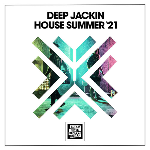 Deep Jackin House Summer '21 (2021)