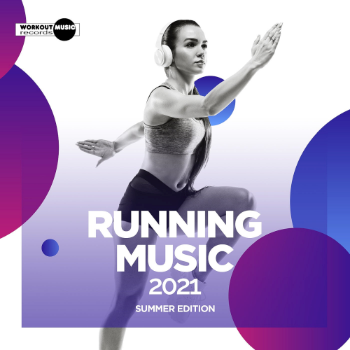 Running Music 2021 Summer Edition (2021)