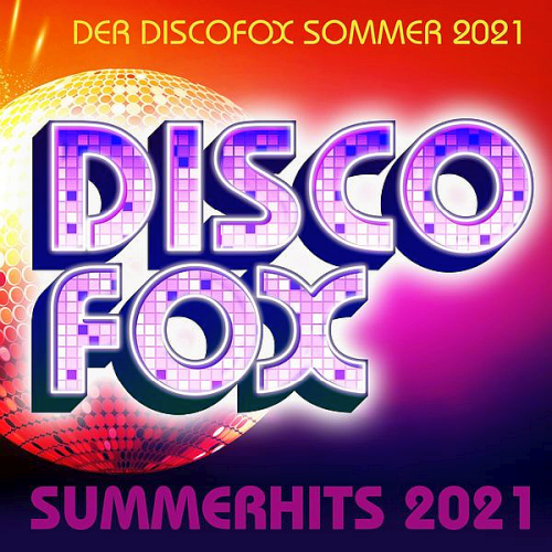 Discofox Summer Hits (2021)
