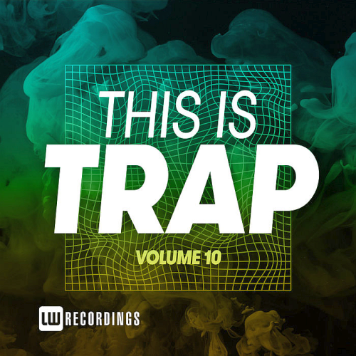 This Is Trap Vol. 10 (2021)