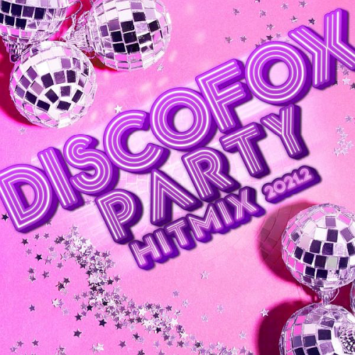 Discofox Party Hitmix (2021.2)