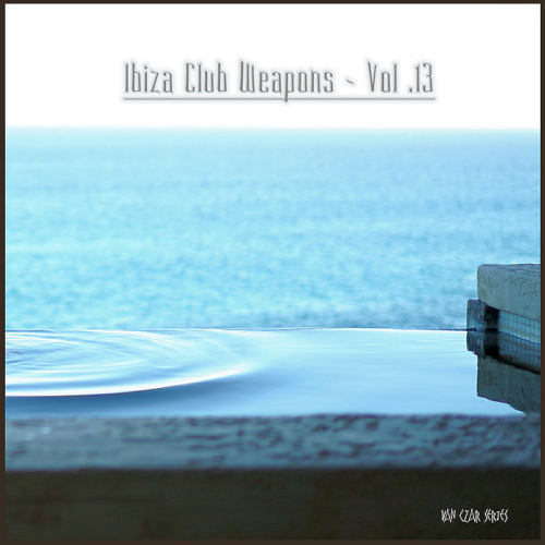 Ibiza Club Weapons Vol. 13 (2021)