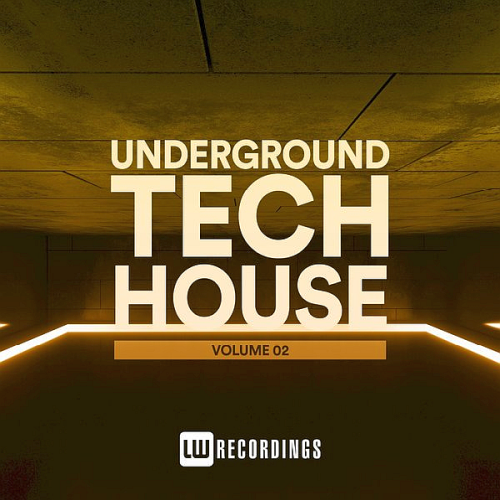 Underground Tech House Vol. 02 (2021)