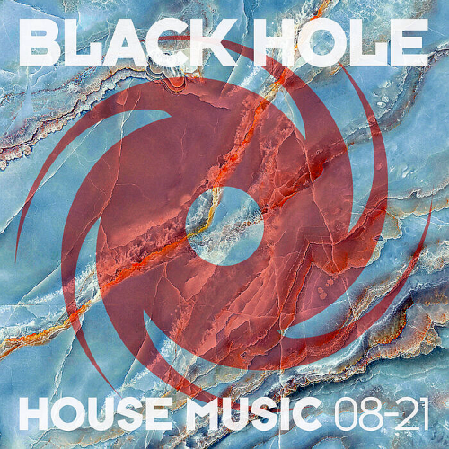 Black Hole House Music 08-21 Black Hole Recordings (2021)