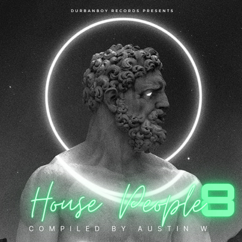 House People Vol. 8 (Mixed by Austin W) (2021)