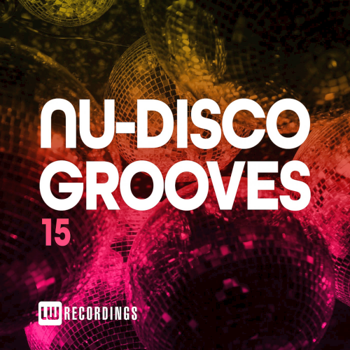 Nu-Disco Grooves Vol. 15 (2021)