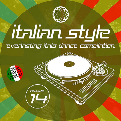 Italian Style Everlasting Italo Dance Compilation Vol. 14 (2021)
