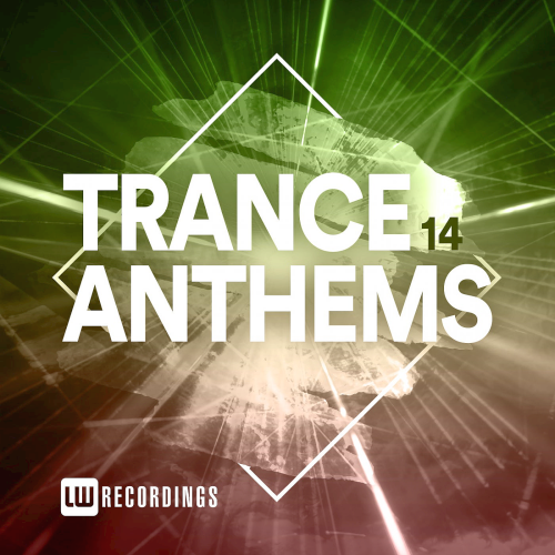 Trance Anthems Vol. 14 (2021)