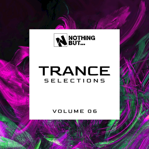 Nothing But... Trance Selections Vol. 06 (2021)