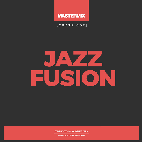 Mastermix Crate 007 Jazz Fusion (2021)