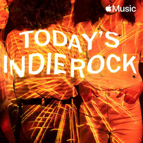 Today's Indie Rock Playlist (2021)