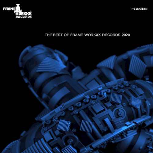 The Best Of Frame Workxx Records (2020)