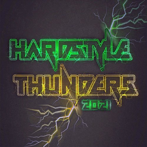 Hardstyle Thunders (2021)