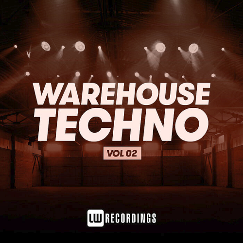 Warehouse Techno Vol. 02 (2021)