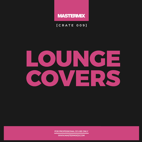 Mastermix Crate 009 Lounge Covers (2021)