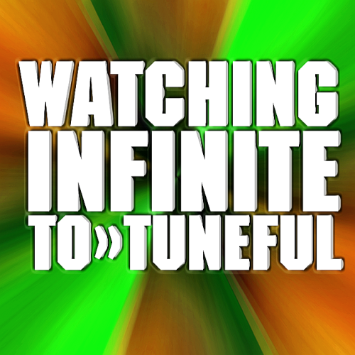 Watching To Tuneful Infinite 001 (2021)