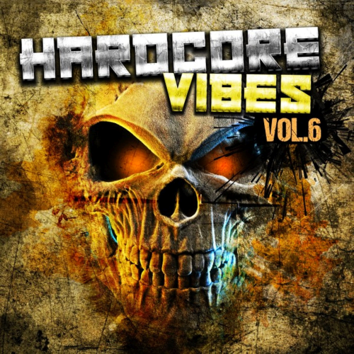 Hardcore Vibes Vol. 6 (2021)