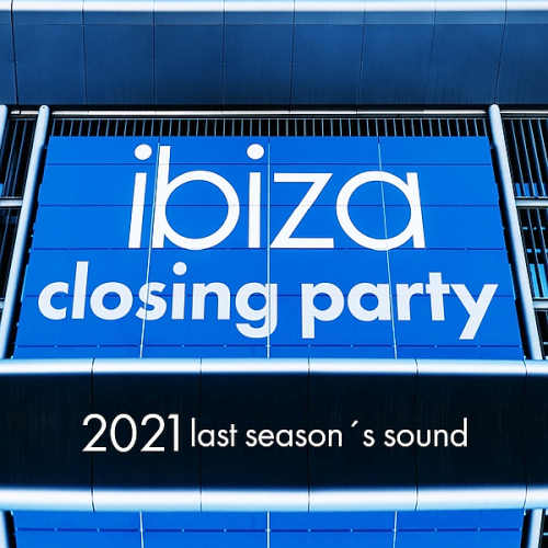 Ibiza Closing Party (2021)