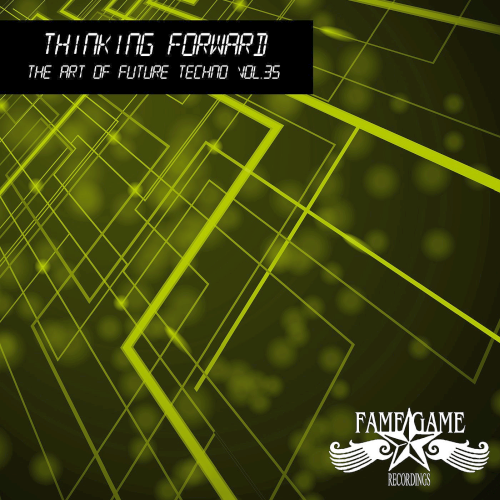 Thinking Forward - The Art Of Future Techno Vol. 34 (2021)