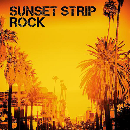 Various Artists - Sunset Strip Rock (2020)