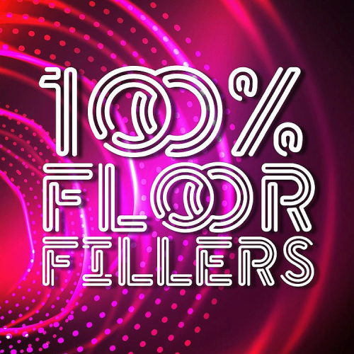 Various Artists - 100% Floorfillers (2021)