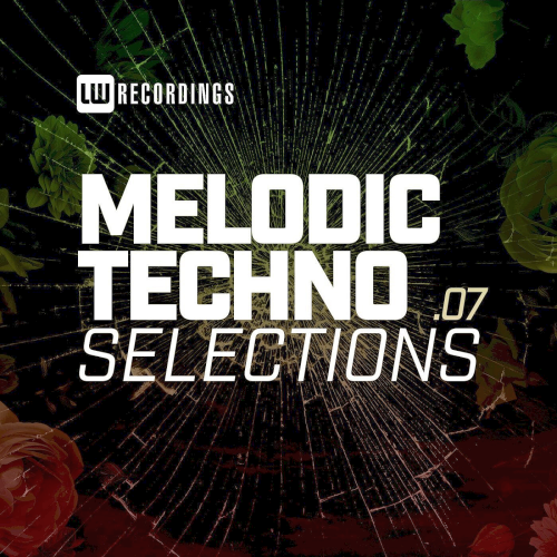 Melodic Techno Selections Vol. 07 (2021)
