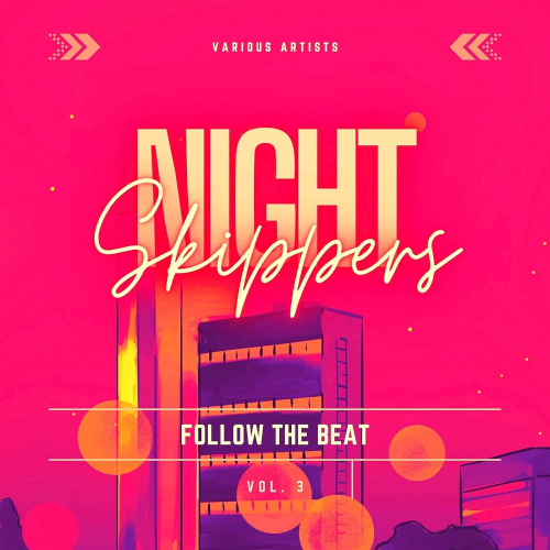 Night Skippers (Follow the Beat) Vol. 3 (2021)