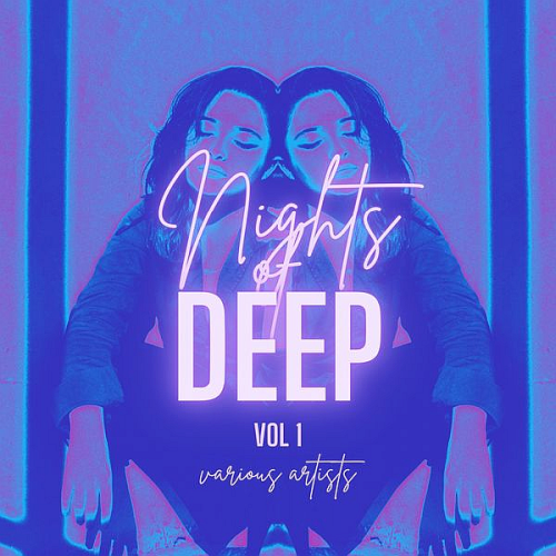 Nights of Deep Vol. 1 (2021)