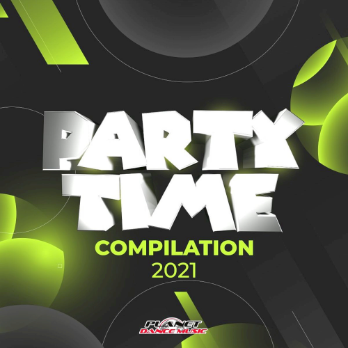 Party Time Compilation (2021)