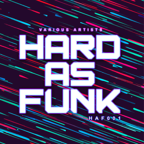 Hard As Funk 001 (2021)