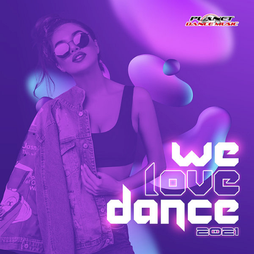 We Love Dance (2021)