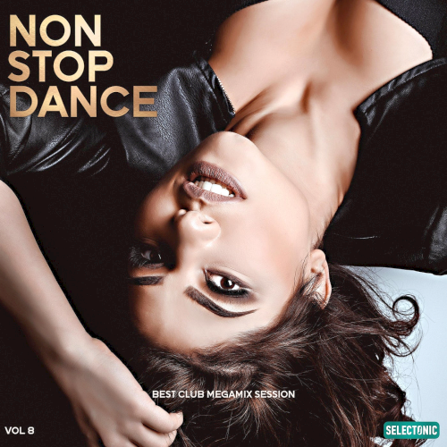 Non Stop Dance: Best Club Megamix Session Vol. 8 (2021)