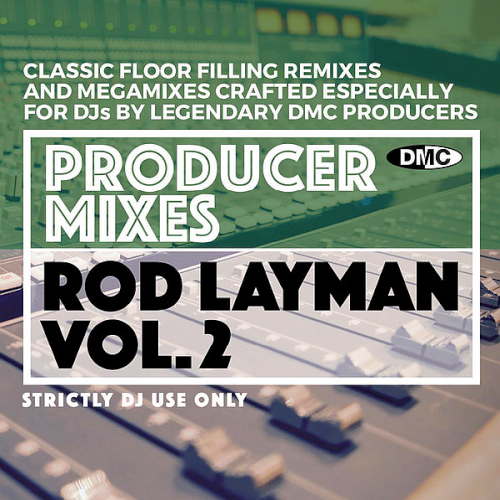 DMC Producer Mixes - Rod Layman Vol. 2 (2021)