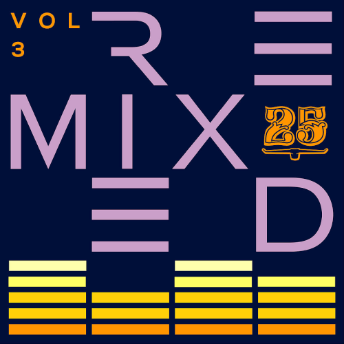 Bar 25 Music: Remixed Vol. 3 (2021)