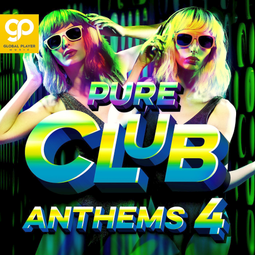 Pure Club Anthems Vol. 4 (2021)