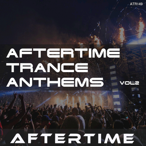 Aftertime Trance Anthems Vol. 2 (2021)