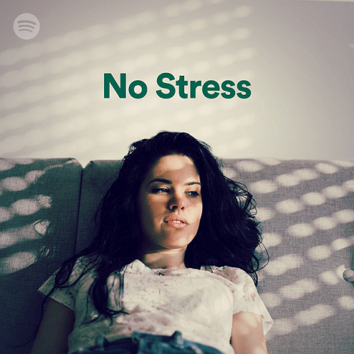 70 Tracks No Stress Songs Playlist Spotify (2020)