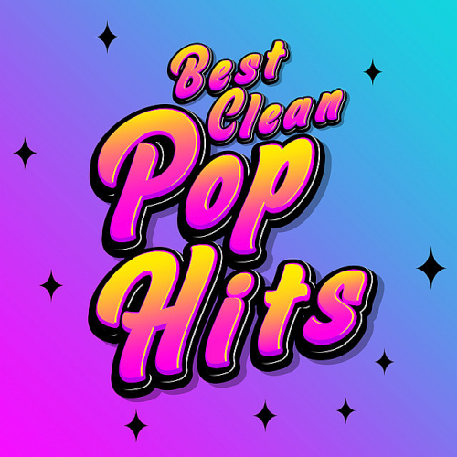 Various Artists - Best Clean Pop Hits (2021)