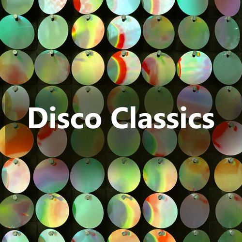 Various Artists - Disco Classics (2021)