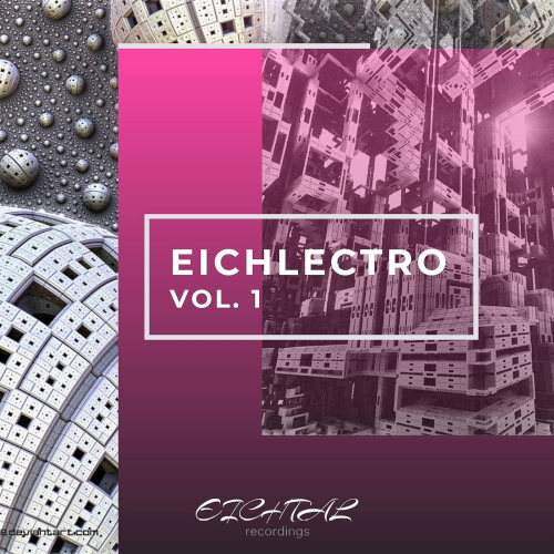 Various Artists - Eichlectro Vol. 1 (2021)