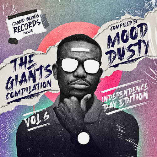 The Giants Compilation Vol. 6 Compiled By Mood Dusty (Independence Day Edition)