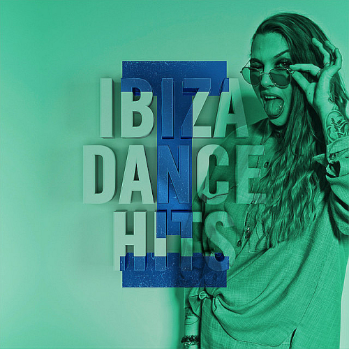 Ibiza Dance Hits - ESSEL Takeover (2021)