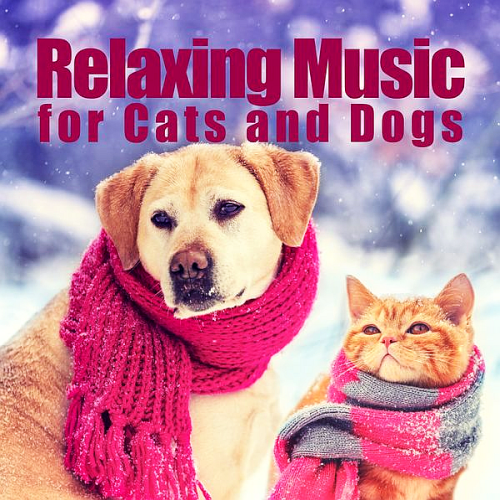 Various Artists - Relaxing Music For Cats And Dogs (2021)