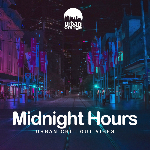 Midnight Hours: Urban Chillout Vibes (2021)