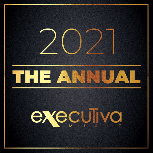 Executiva Music 2021: The Annual (2021)