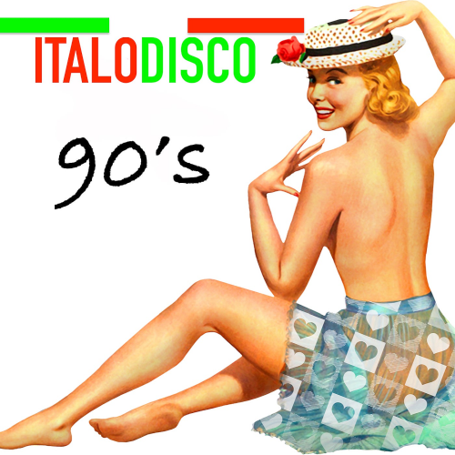 Italo Disco 90's (The Best Years) (2021)